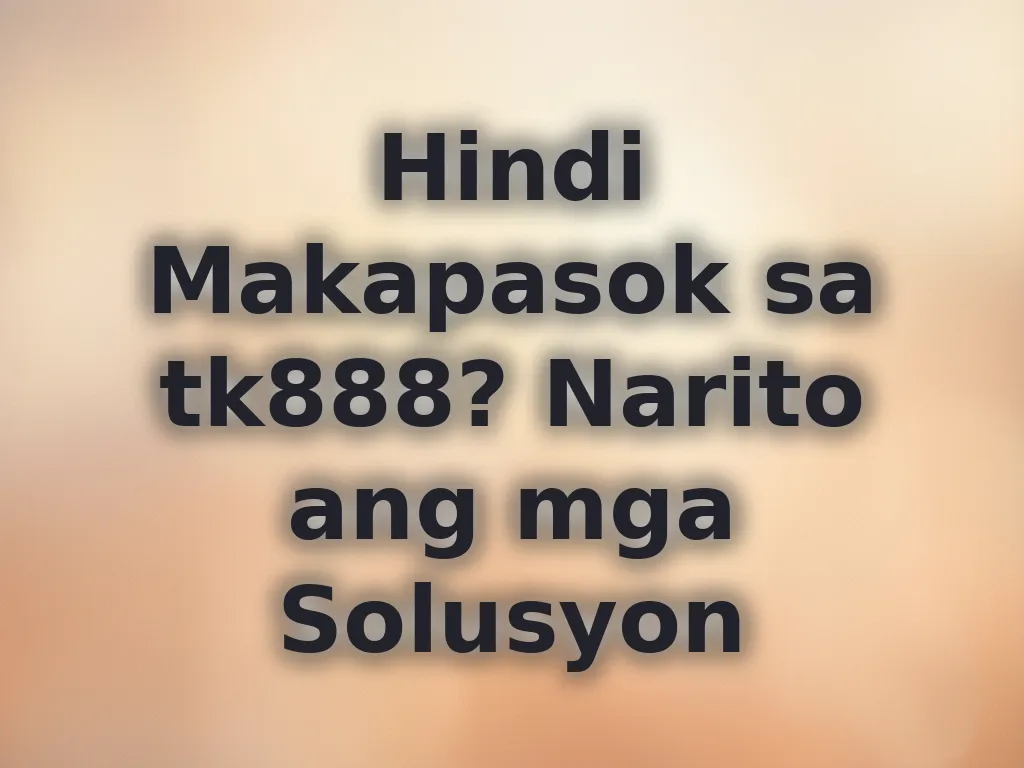 Troubleshooting guide for tk888